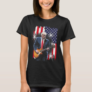 President Trump Playing Guitar With Us Flag Ckgrou T-Shirt