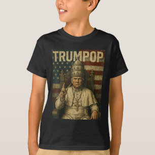 President Trump Wants To Be The Next Pope Funny Po T-Shirt