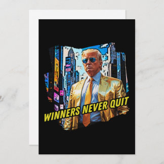 President Trump - Winners Never Quit Invitation