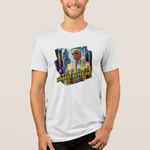 President Trump - Winners Never Quit Tri-Blend Shirt