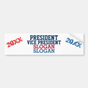 President Vice President Red White Blue Year Bumper Sticker