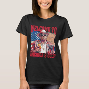 President Welcome To America's Gulf Mexico T-Shirt