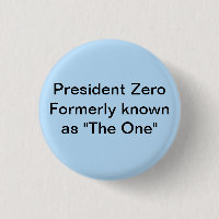President Zero formerly known as "The One"