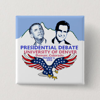 Presidential Debate 2 Inch Square Button