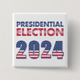 Presidential Election 2024 2 Inch Square Button