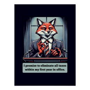 Presidential Fox – Funny Political Satire Animal  Poster