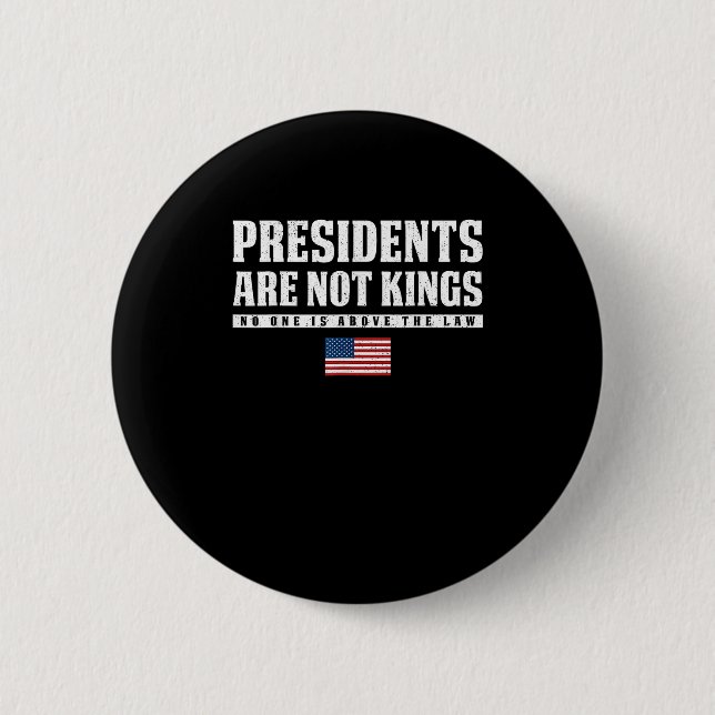 Presidents Are Not Kings USA Flag No Kings In Amer 2 Inch Round Button (Front)