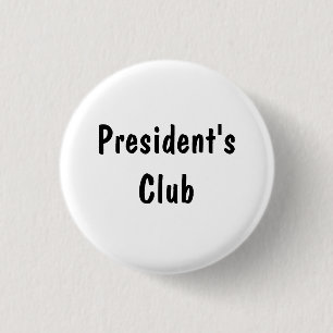 President's Club 1 Inch Round Button