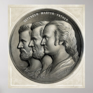 Presidents Grant, Lincoln, and Washington Poster