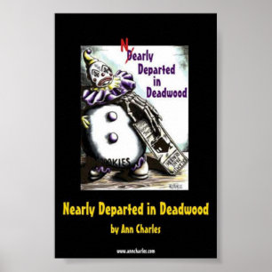 Presque Départ Deadwood poster clown Ann Charles