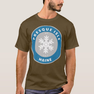 Presque Isle Maine ME Winter Snow Snowflake Badge  T-Shirt
