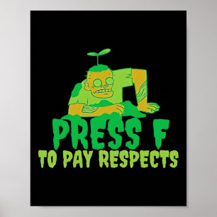 Press F To Pay Respects Zombie Gamer Meme Hallowee Poster