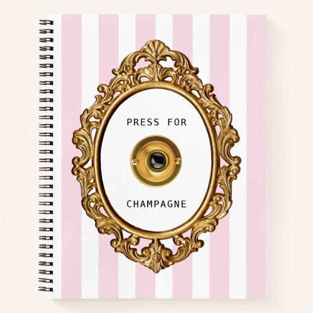 Press For Champagne | Pink Stripes Notebook (Front)