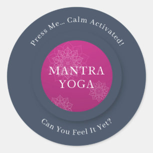 Press Me Calm Activated! Pink Mandala Fun Quote Classic Round Sticker