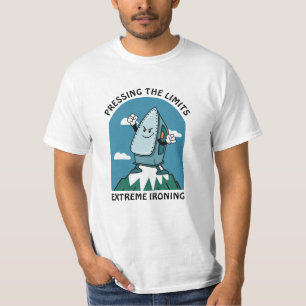 Pressing Limits Extreme Ironing Funny Iron T-Shirt