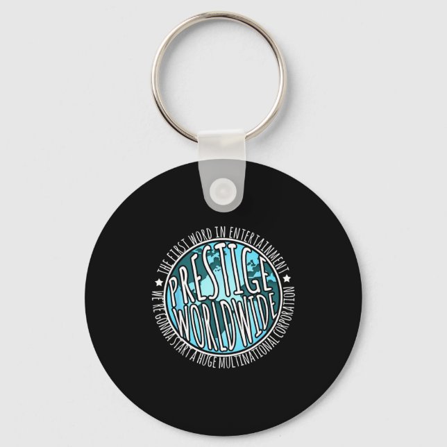 Prestige Worldwide Entertainment Funny Movie Quote Keychain (Front)