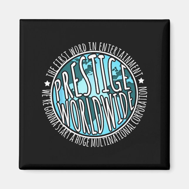 Prestige Worldwide Entertainment Funny Movie Quote Magnet (Front)