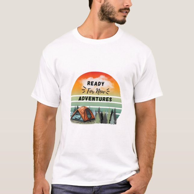 Prêt pour de nouvelles aventures design T-Shirt (Devant)