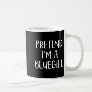 Pretend A Bluegill Costume Party Lazy Funny Coffee Mug