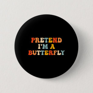 Pretend A Butterfly Halloween Costume Butterfly 2 Inch Round Button
