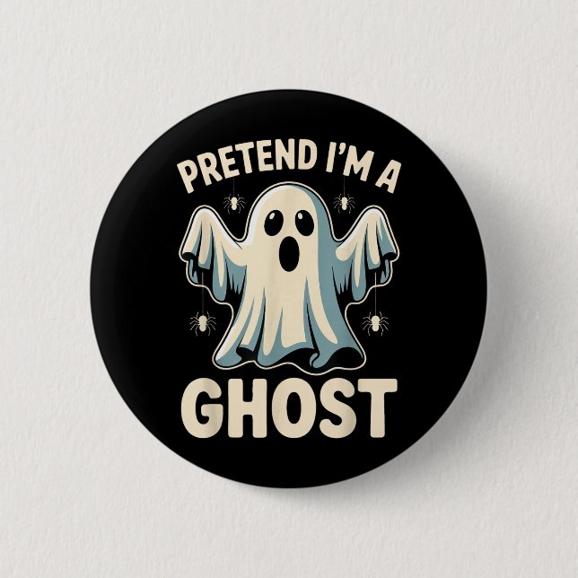 Pretend A Ghost Funny Lazy Halloween Costume 2 Inch Round Button (Front)
