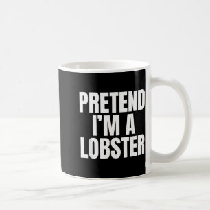 Pretend A Lobster Funny Minimalist Halloween Coffee Mug
