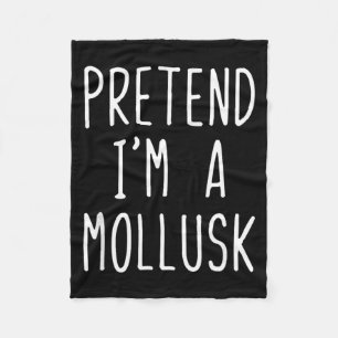Pretend A Mollusk Costume Halloween Funny Lazy Fleece Blanket