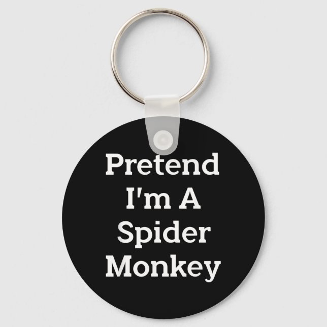 Pretend A Spider Monkey Costume Funny Halloween Keychain (Front)