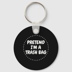 Pretend A Trash Bag Lazy Funny Halloween Costume Keychain