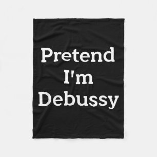 Pretend Debussy Costume Funny Classical Halloween Fleece Blanket