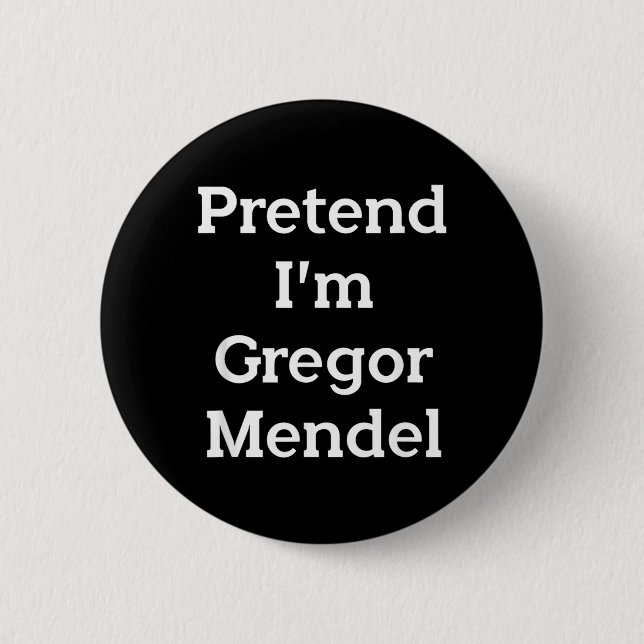 Pretend Gregor Mendel Costume Funny Halloween 2 Inch Round Button (Front)