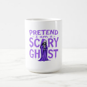 Pretend I Am a Scary Ghost - Funny Halloween  Magic Mug