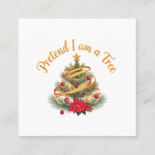 Pretend I Am a Tree Funny Halloween Costume Shirt Square Business Card