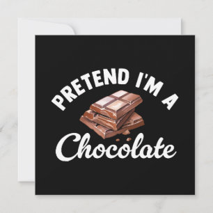 Pretend I m A Chocolate Bar