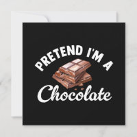 Pretend I m A Chocolate Bar