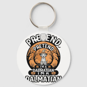 Pretend I’m a Dalmatian Halloween Dog Keychain