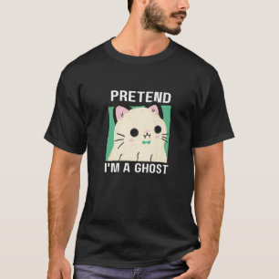 Pretend I m A Ghost Cat Premium T Shirt