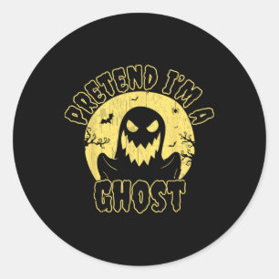 Pretend I’m A Ghost Halloween Costume Classic Round Sticker