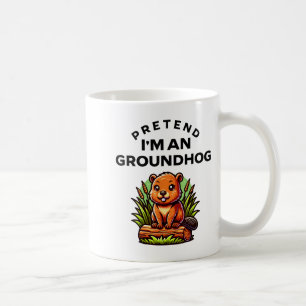 Pretend I’m A Groundhog Funny Lazy Costume _13  Coffee Mug