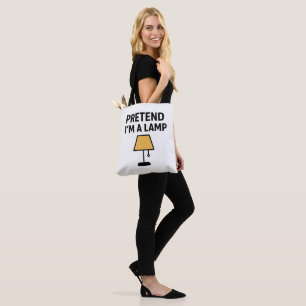 Pretend I’m A Lamp Funny Illustrated Tote Bag