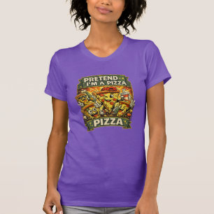 Pretend I’m A Pizza Funny T-Shirt – Retro Cartoon 