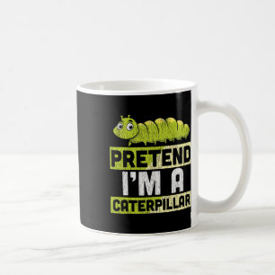 Pretend I'm A Adults Kids Halloween Costume Coffee Mug