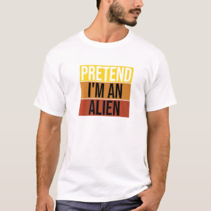 Pretend Im A Alien Halloween Costume Vintage T-Shirt