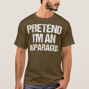 Pretend I'm a Asparagus Costume Funny Lazy Hallowe T-Shirt