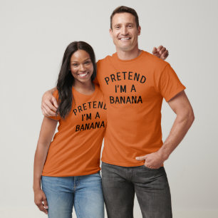 Pretend I'm A Banana Costume Halloween Lazy partie T-Shirt
