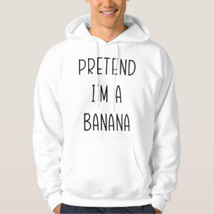 Pretend I'm A Banana Funny Halloween Humor Costume Hoodie