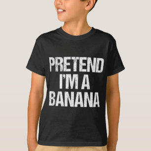 Pretend I'm A Banana Funny Lazy Halloween Costume T-Shirt
