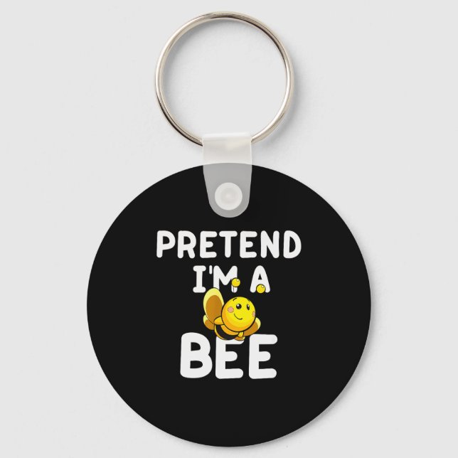 Pretend I'm A Bee Funny Lazy Easy Halloween Costum Keychain (Front)