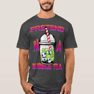 Pretend I'm A Bubble Tea Halloween T-Shirt