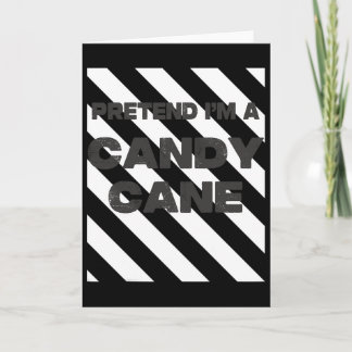 Pretend I'm A Candy Cane Tee Adult Kids Men Women Card